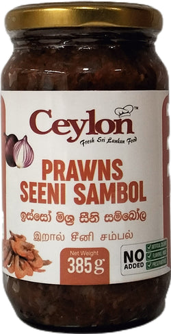 CEYLON 385g Prawn Seeni Sambol